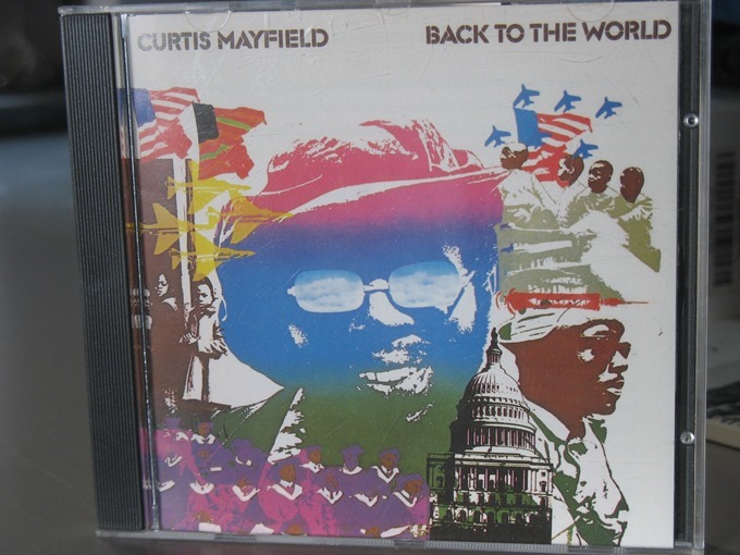 CURTIS MAYFIELD – BACK TO THE WORLD