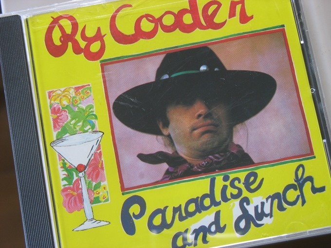Ry Cooder “ Paradise and Lunch ”