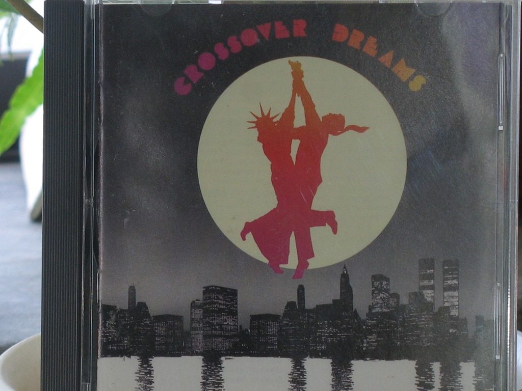 Soundtrack “ Crossover Dreams ” [1986]