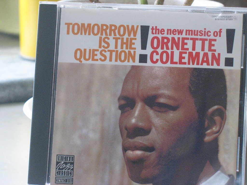 Ornette Coleman “ Tomorrow Is The Question ” [1959]